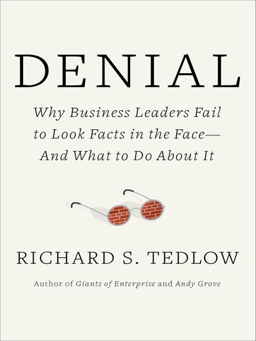 Title details for Denial by Richard S. Tedlow - Available
